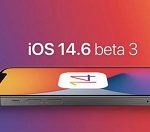 教你iOS14.6beta3更新哪些内容。