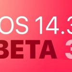 小编分享iOS14.3beta3更新了什么 iOS14.3beta3更新内容一览。