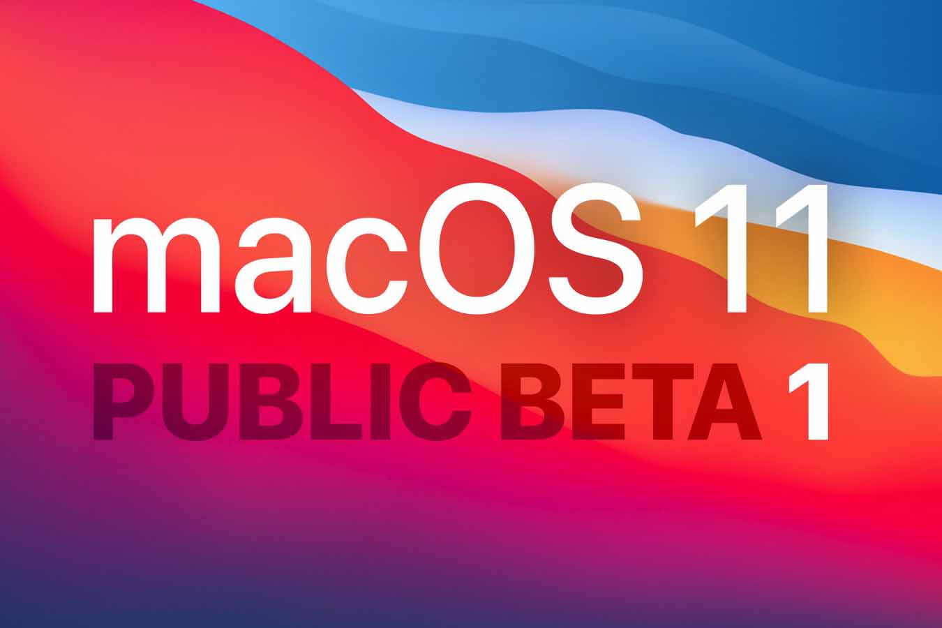 教你macOS 11 Big Sur Beta 如何更新（附更新教程）。