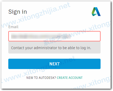 教你登录Autodesk时显示:＂联系管理员以便能够登录。＂怎么办